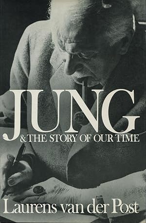 Bild des Verkufers fr Jung and the Story of Our Time zum Verkauf von Kenneth A. Himber