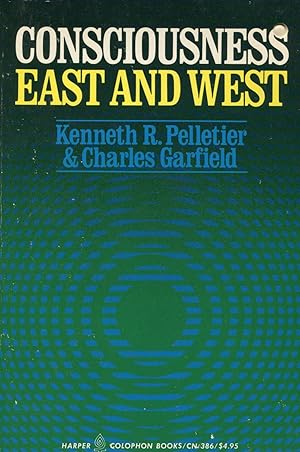 Seller image for Consciousness: East and West for sale by Kenneth A. Himber