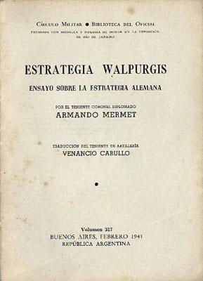 Estrategia Walpurgis: Ensayo sobre la Estrategia Alemana