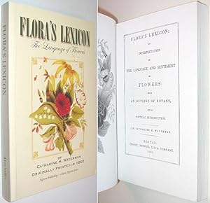 Seller image for Flora's Lexicon : An Interpretation of the Language and Sentiment of Flowers for sale by Alex Simpson