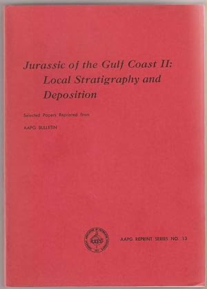Jurassic of the Gulf Coast II: Local Stratigraphy and Deposition