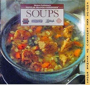 Soups: Modern Publishing's Popular Brand Cookbook Series