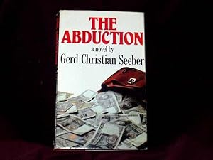 Seller image for The Abduction; for sale by Wheen O' Books