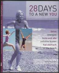28 Days To A New You