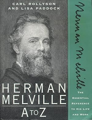 Immagine del venditore per Herman Melville A to Z: The Essential Reference to His Life and Work venduto da Kenneth A. Himber