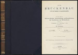 Der Brückenbau. 2. Band . Die eisernen Brücken im allgemeinen. Theorie der eisernen Balkenbrücken.