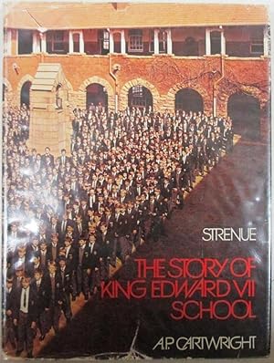 Strenue the Story of King Edward VII School