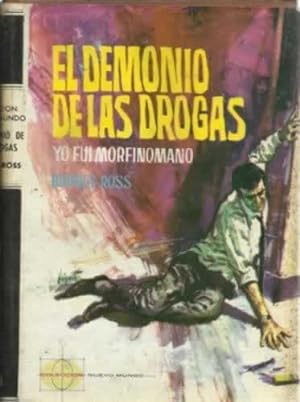 Bild des Verkufers fr EL DEMONIO DE LAS DROGAS zum Verkauf von Librera Cajn Desastre