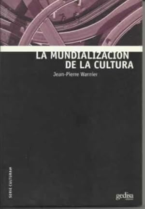Immagine del venditore per LA MUNDIALIZACION DE LA CULTURA venduto da Librera Cajn Desastre