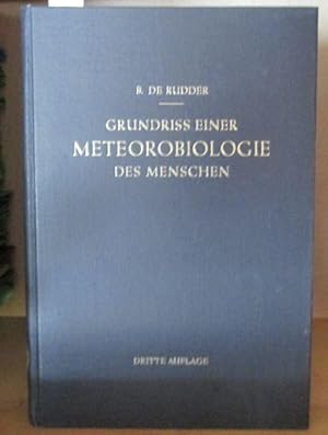 Grundriss einer Meteorobiologie des Menschen. Wetter- und Jahreszeiteneinflüsse.