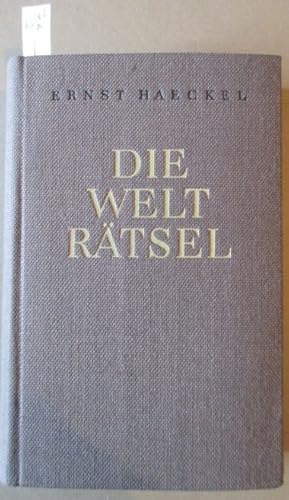 Seller image for Die Weltrtsel. Gemeinverstndliche Studien ber monistische Philosophie. Mit einer Einleitung versehen von Olof Klohr. for sale by Antiquariat Michael Eschmann