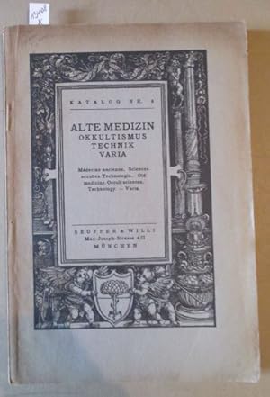 (Antiquariatskatalog) Alte Medizin, Okkultismus, Technik, Varia.