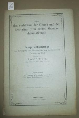 Bild des Verkufers fr Ueber das Verhltnis der Chorea und der Scarlatina zum acuten Gelenkrheumatismus. Inaugural - Dissertation. zum Verkauf von Antiquariat Michael Eschmann