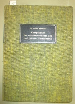 Kompendium der wissenschaftlichen und praktischen Homöopathie. Fortsetzungsband zu: Clotar Müller...