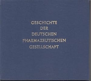 Geschichte der Deutschen Pharmazeutischen Gesellschaft 1890 - 1965.