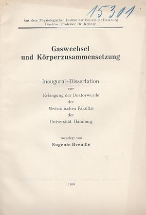 Gaswechsel und Körperzusammensetzung. Inaugural - Dissertation.