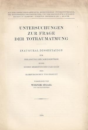 Untersuchungen zur Frage der Totraumatmung. Inaugural - Dissertation.