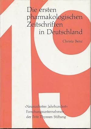 Die ersten pharmakologischen Zeitschriften in Deutschland.