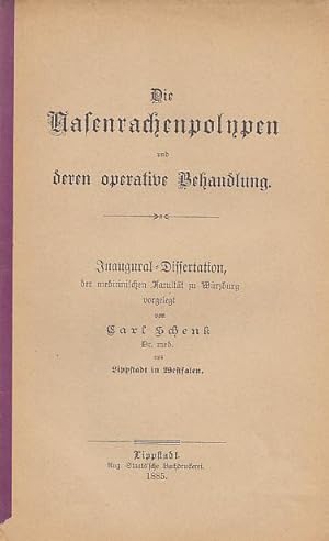 Imagen del vendedor de Die Nasenrachenpolypen und deren operative Behandlung. Inaugural - Dissertation. a la venta por Antiquariat Michael Eschmann