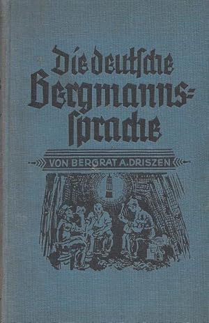 Die deutsche Bergmannsprache.