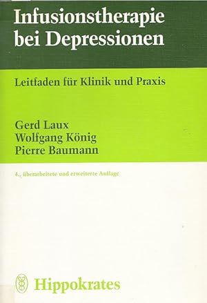 Image du vendeur pour Infusionstherapie bei Depressionen. Leitfaden fr Klinik und Praxis. mis en vente par Antiquariat Michael Eschmann