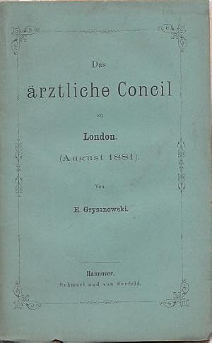 Das ärztliche Concil zu London (August 1881).