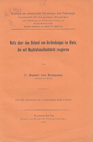 Bild des Verkufers fr Notiz ber den Befund von Verbindungen im Blute, die mit Naphtalinsulfochlorid reagieren. zum Verkauf von Antiquariat Michael Eschmann