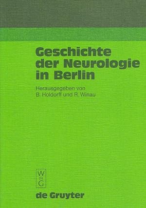 Geschichte der Neurologie in Berlin.