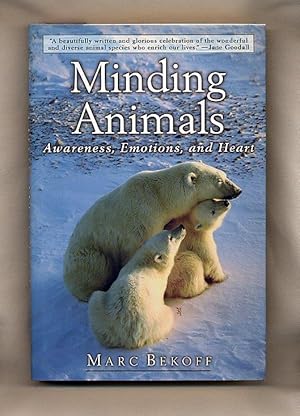 Seller image for Minding Animals; Awareness, Emotions, and Heart for sale by Little Stour Books PBFA Member