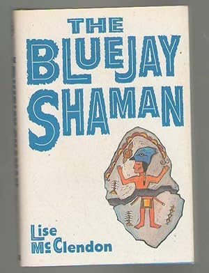 Bild des Verkufers fr The Bluejay Shaman zum Verkauf von Mystery Cove Book Shop