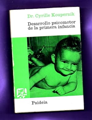Seller image for DESARROLLO PSICOMOTOR DE LA PRIMERA INFANCIA. for sale by Librera DANTE