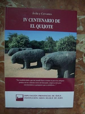 ÁVILA Y CERVANTES. IV CENTENARIO DE EL QUIJOTE