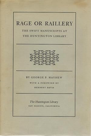 Seller image for RAGE OR RAILLERY The Swift Manuscripts At the Huntington Library. for sale by Books on the Boulevard