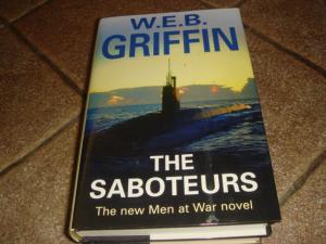 Bild des Verkufers fr The Saboteurs (Men at War) (1st Edition Hardback) zum Verkauf von 84 Charing Cross Road Books, IOBA