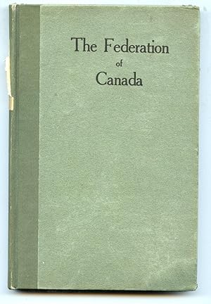 Image du vendeur pour The Federation of Canada 1867 to 1917 mis en vente par Ian Thompson