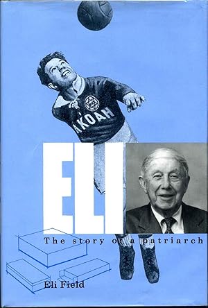 Eli: The Story of a Patriarch.