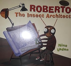 Roberto The Insect Architect * SIGNED * // FIRST EDITION //