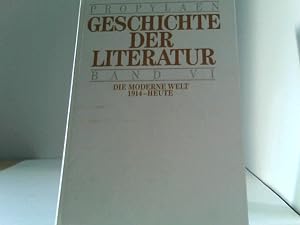 Bild des Verkufers fr Geschichte der Literatur Band 6: Die moderne Welt 1914 - Heute. (von 6 Bnden) zum Verkauf von ABC Versand e.K.