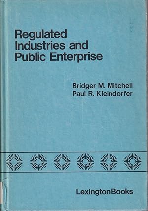 Seller image for Regulated Industries And Public Enterprise: European And United States Perspectives for sale by Jonathan Grobe Books