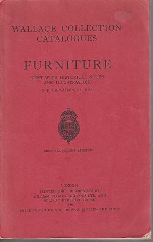 Seller image for Wallace Collection Catalogues Furrniture Text With Historical Notes And Illustrations for sale by Jonathan Grobe Books
