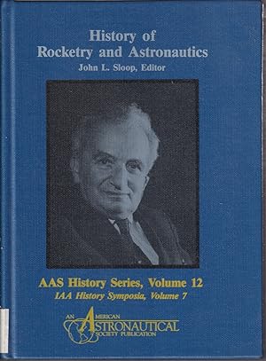 Image du vendeur pour History Of Rocketry And Astronautics Volume 11 Proceedings Of The 15th And 16th History Symposia. mis en vente par Jonathan Grobe Books
