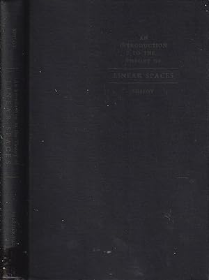 Image du vendeur pour An Introduction To The Theory Of Linear Spaces mis en vente par Jonathan Grobe Books