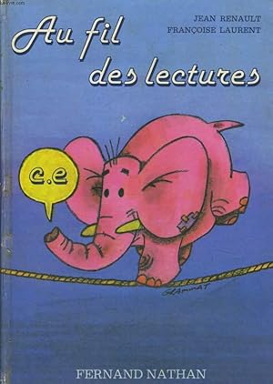 Image du vendeur pour AU FIL DES LECTURES. COURS ELEMENTAIRES. mis en vente par Le-Livre