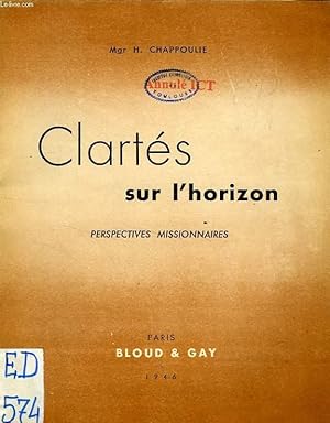 Seller image for CLARTES SUR L'HORIZON, PERSPECTIVES MISSIONNAIRES for sale by Le-Livre