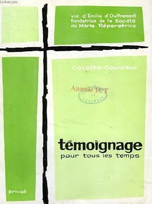 Seller image for TEMOIGNAGE POUR TOUS LES TEMPS for sale by Le-Livre