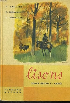 Seller image for LISONS". COURS MOYEN 1re ANNEE. LECTURE, ELOCUTION, VOCABULAIRE, EXERCICES. for sale by Le-Livre