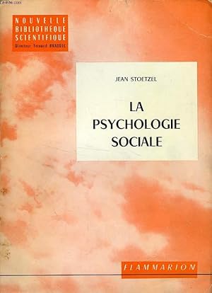 Bild des Verkufers fr LA PSYCHOLOGIE SOCIALE zum Verkauf von Le-Livre