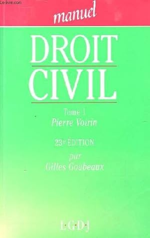 Bild des Verkufers fr MANUEL DROIT CIVIL Tome I /23me dition zum Verkauf von Le-Livre