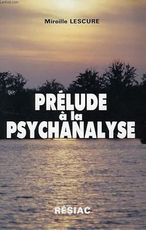 Bild des Verkufers fr PRELUDE A LA PSYCHANALYSE zum Verkauf von Le-Livre