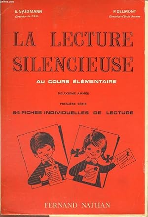 Image du vendeur pour LA LECTURE SILENCIEUSE AU COURS ELEMENTAIRE DEUXIEME ANNEE. PREMIERE SERIE. 64 FICHES INDIVIDUELLES DE LECTURE. mis en vente par Le-Livre